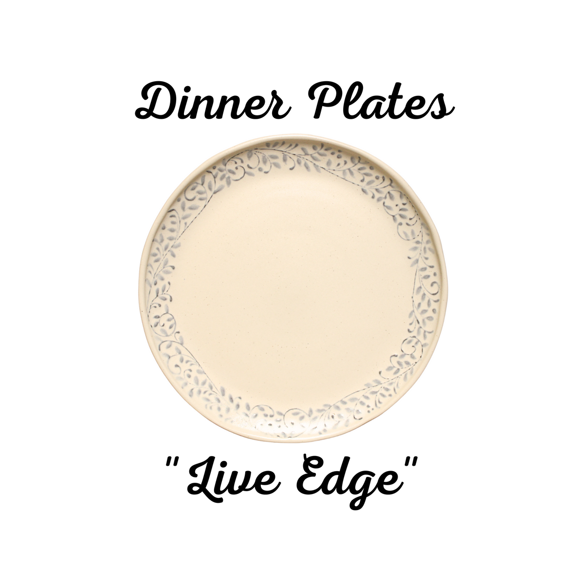LIVE EDGE COLLECTION DINNER PLATES (White Pewter Pattern)